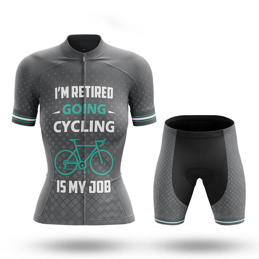Cycling Is My Job V4 - Women's Cycling Kit