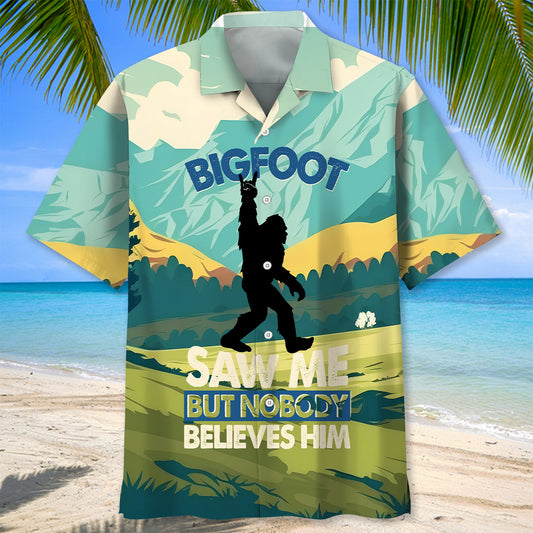 Bigfoot Saw Me Hawaiian Shirt
