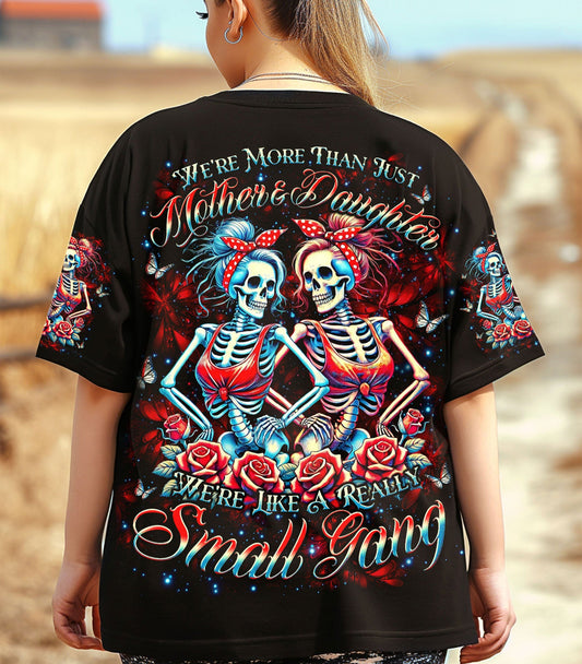 WE’RE MORE THAN JUST MOTHER & DAUGHTER SKELETON ALL OVER PRINT - TLNO1803251