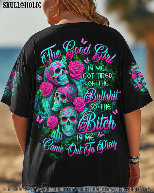 THE GOOD GIRL IN ME GOT TIRED SKULL ROSE ALL OVER PRINT - TLTW1004252