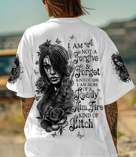 I AM NOT A FORGIVE AND FORGET KIND OF GIRL ALL OVER PRINT - TLTW1303251