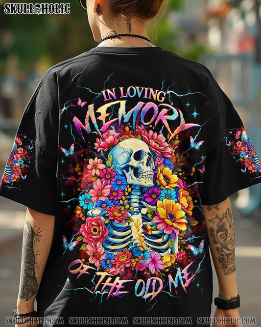 IN LOVING MEMORY OF THE OLD ME ALL OVER PRINT - YHHG2403252
