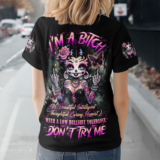I'M A BITCH DON'T TRY ME ALL OVER PRINT