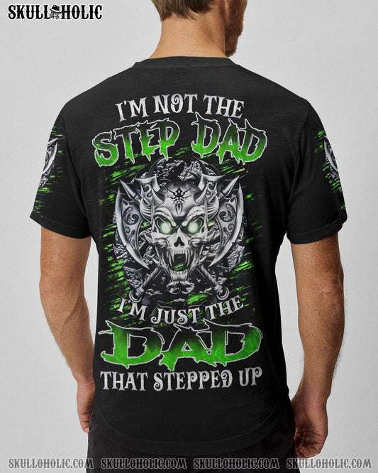 I'M NOT THE STEP DAD SKULL ALL OVER PRINT - TLNZ2804232