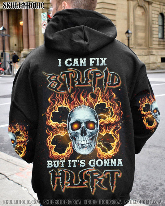 I CAN FIX STUPID BUT IT'S GONNA HURT BONES SKULL ALL OVER PRINT - TLNZ1803232