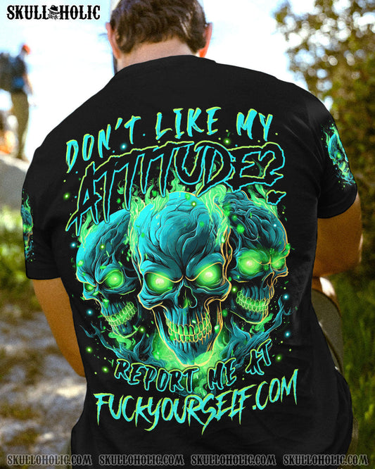 DON'T LIKE MY ATTITUDE ALL OVER PRINT - TYTM0712233