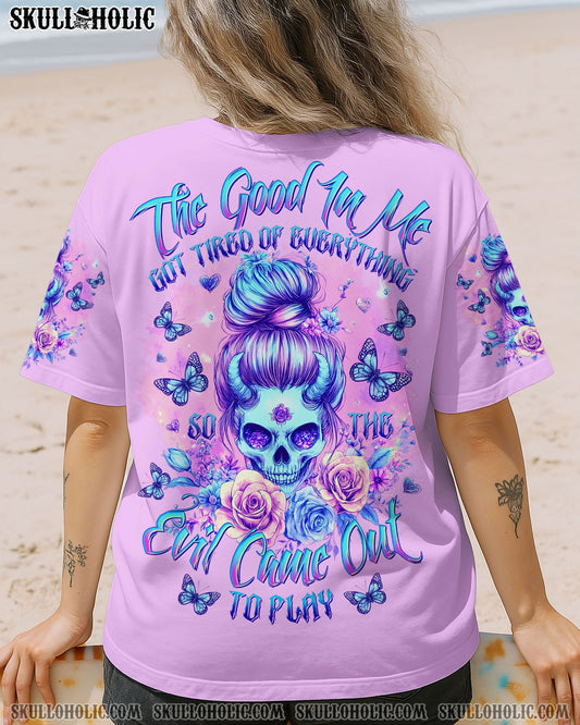 THE GOOD IN ME GOT TIRED MESSY BUN SKULL ALL OVER PRINT - TLTR2804253