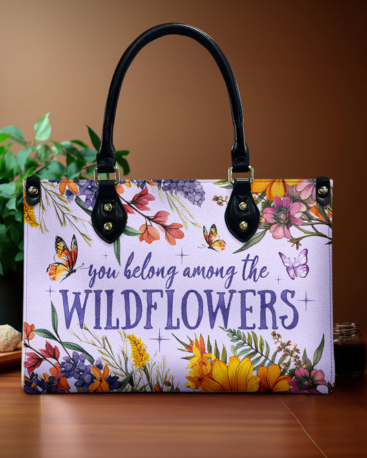 You Belong Among The Wildflowers Leather Handbag