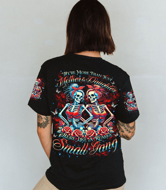 WE’RE MORE THAN JUST MOTHER & DAUGHTER SKELETON ALL OVER PRINT - TLNO1803251