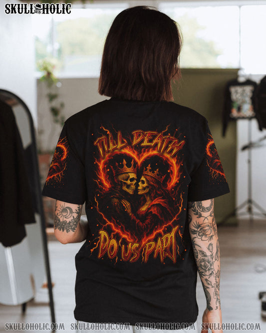TILL DEATH DO US PART COUPLE ALL OVER PRINT - YHLN0805251