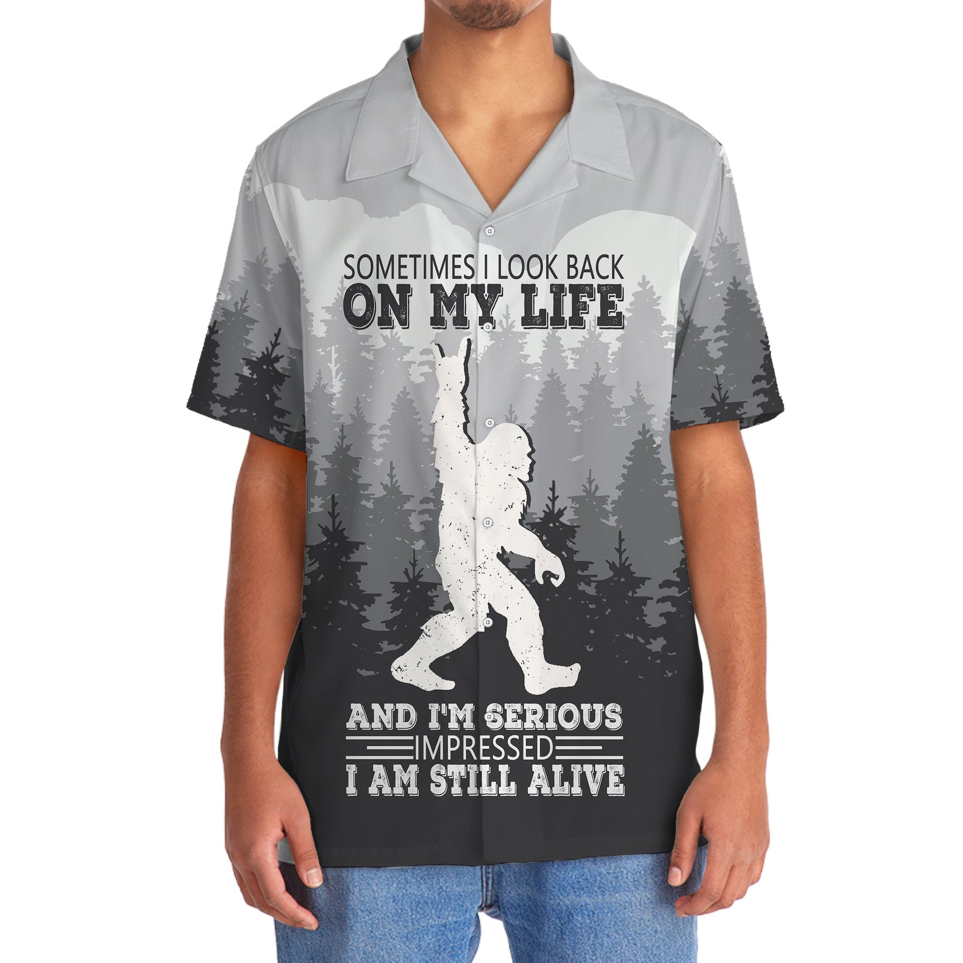 Sometimes I look Back On My Life Funny Bigfoot Hawaiian Shirt