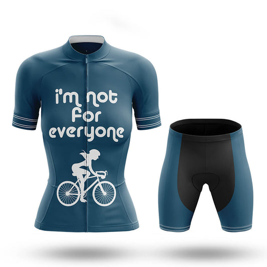 Not For Everyone - Women's Cycling Kit