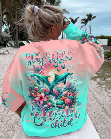 STAY WILD OCEAN CHILD DOLPHIN ALL OVER PRINT - TLNT2311231