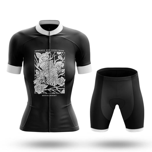 Someone Not Something - Women - Cycling Kit