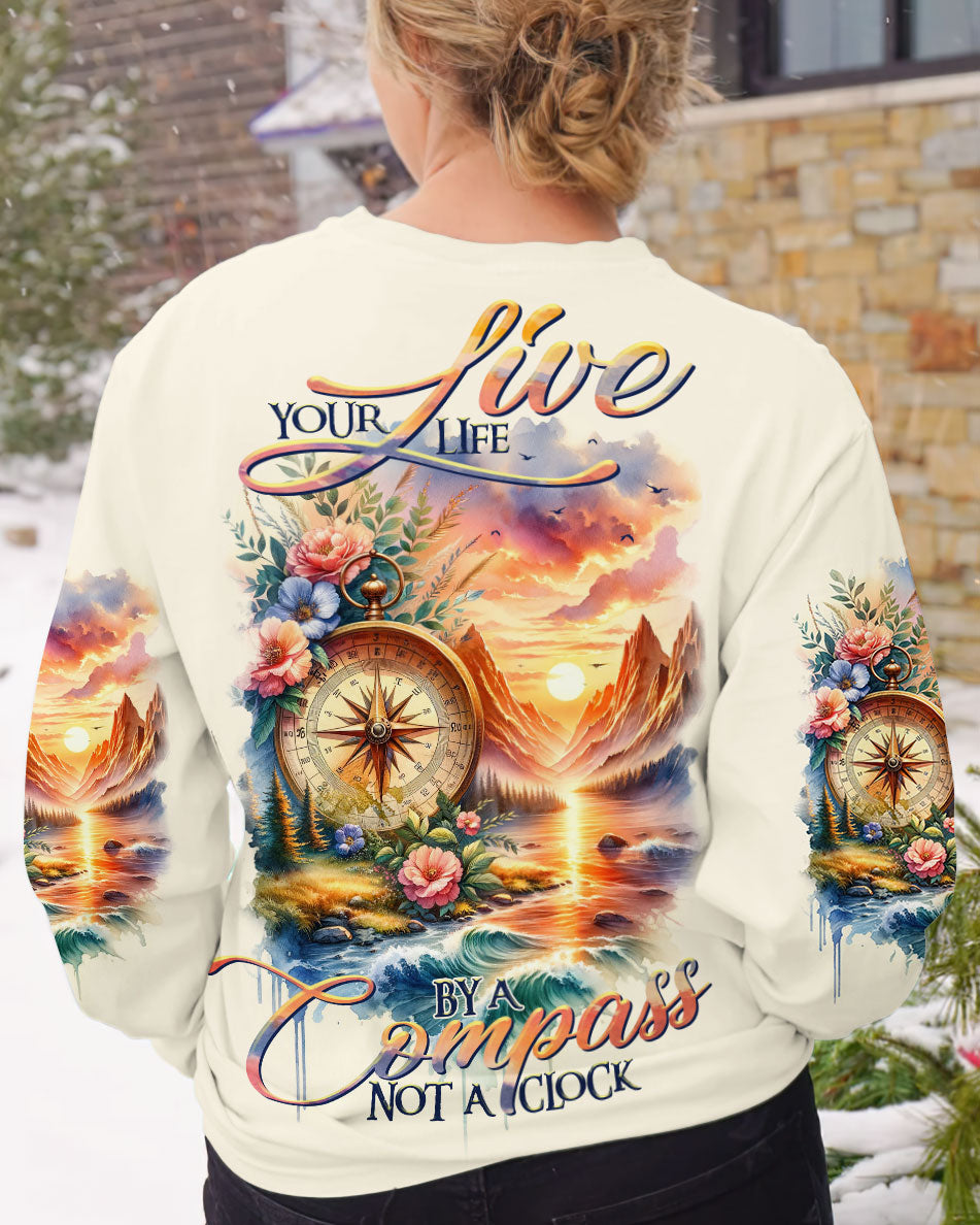 LIVE YOUR LIFE BY A COMPASS ALL OVER PRINT - TLTR2610231