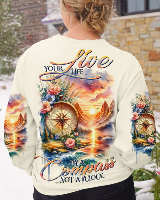 LIVE YOUR LIFE BY A COMPASS ALL OVER PRINT - TLTR2610231