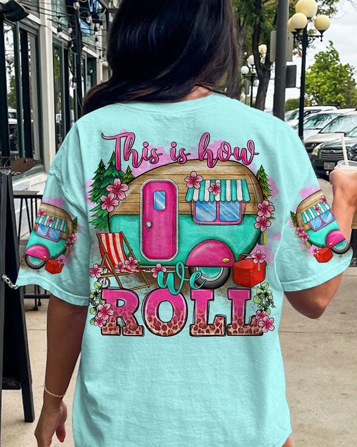 THIS IS HOW WE ROLL ALL OVER PRINT - TLTR1906239