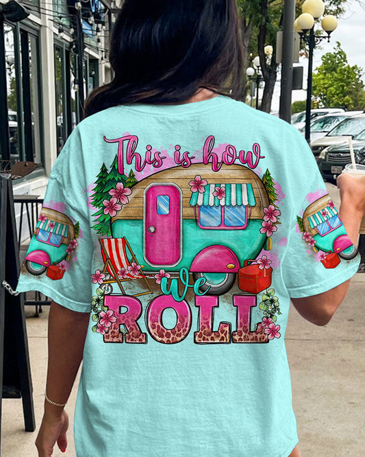 THIS IS HOW WE ROLL ALL OVER PRINT - TLTR1906239