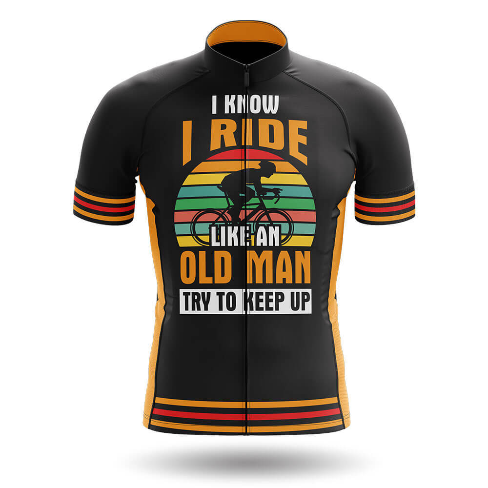 I Ride Like An Old Man - Men's Cycling Kit