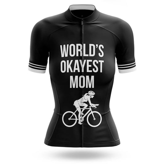 Worlds Okayest Mom - Women's Cycling Kit