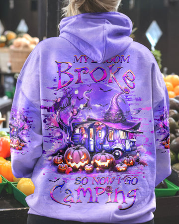 MY BROOM BROKE SO NOW HALLOWEEN CAMPING ALL OVER PRINT - YHHG1408232