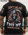 DON'T LIKE ME FCK OFF PROBLEM SOLVED REAPER SKULL ALL OVER PRINT - TLPQ1704242