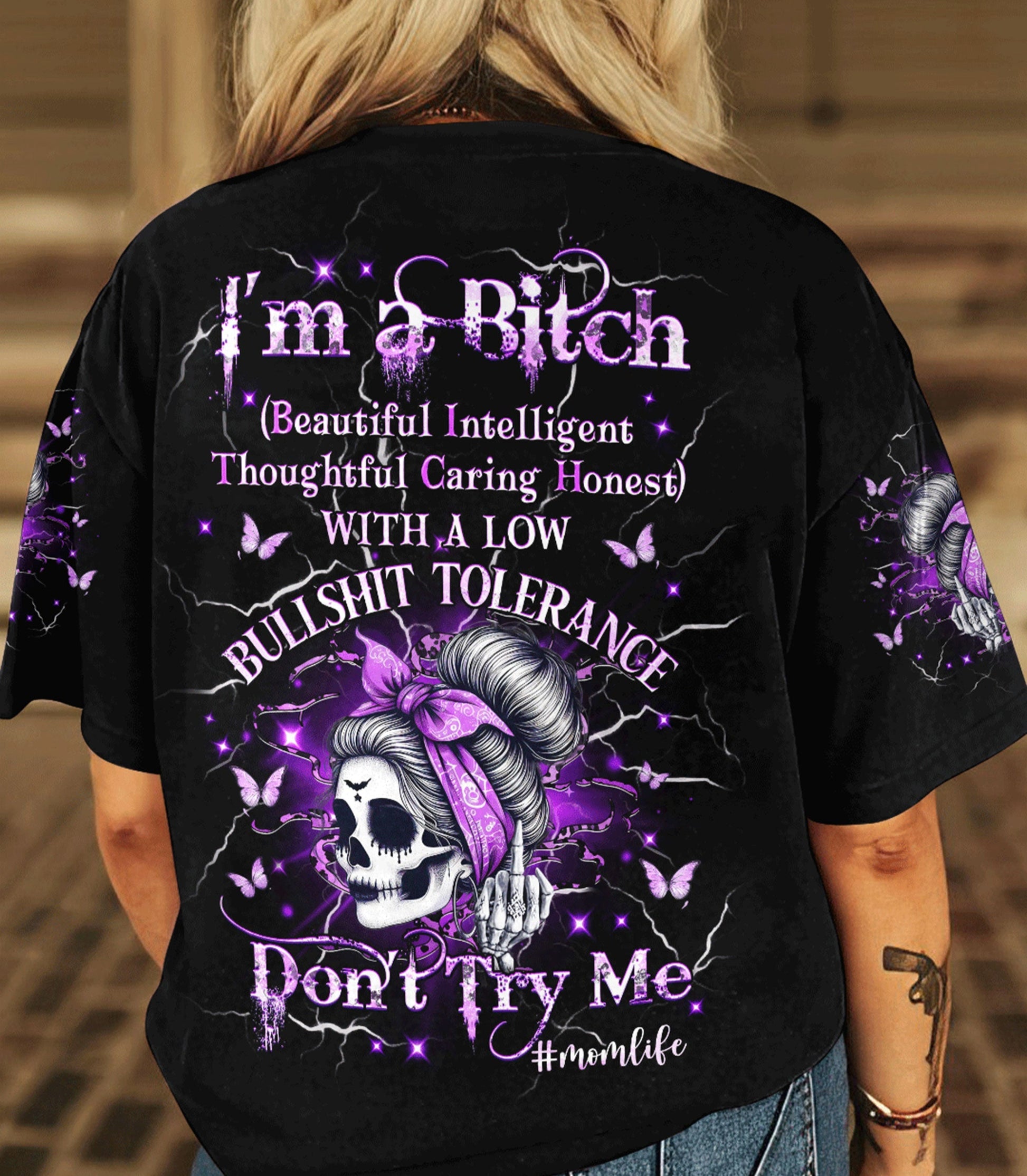 I'M A B DON'T TRY ME MOMLIFE ALL OVER PRINT - YHHG1903251