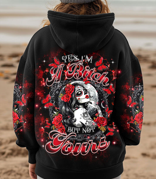 YES I'M A B BUT NOT YOURS SUGAR SKULL ALL OVER PRINT - TLTR0403251