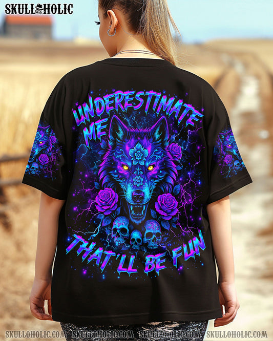 UNDERESTIMATE ME THAT'LL BE FUN WOLF SKULL  ALL OVER PRINT - TLNO0404251