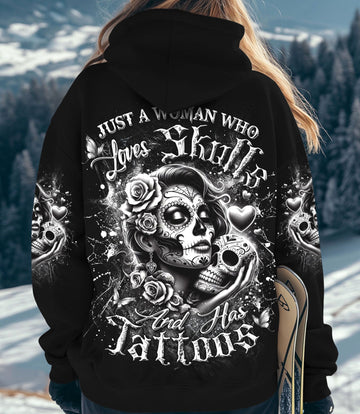 JUST A WOMAN WHO LOVES SKULL AND HAS TATTOOS ALL OVER PRINT - YHDU2802253