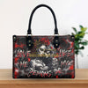LOVE ME LIKE MY DEMONS DO LEATHER HANDBAG