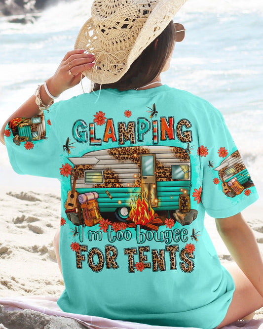 GLAMPING I'M TOO BOUGEE ALL OVER PRINT - TLNO1907233