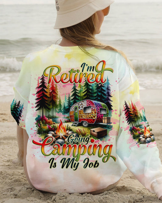I'M RETIRED GOING CAMPING ALL OVER PRINT - TLNO1710231