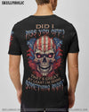DID I PISS YOU OFF SKULL FLAG ALL OVER PRINT - TLNZ1505232
