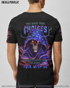 YOU HAVE TWO CHOICES SKULL REAPER ALL OVER PRINT - TLNT1105231