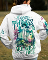 ALL GOOD THINGS ARE WILD AND FREE ALL OVER PRINT - TA2104231