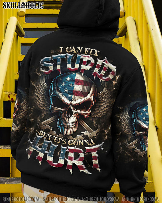 I CAN FIX STUPID BUT IT'S GONNA HURT SKULL ALL OVER PRINT - TLTR2609232