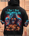I DON'T HAVE TRUST ISSUES ALL OVER PRINT - TYTD1310233