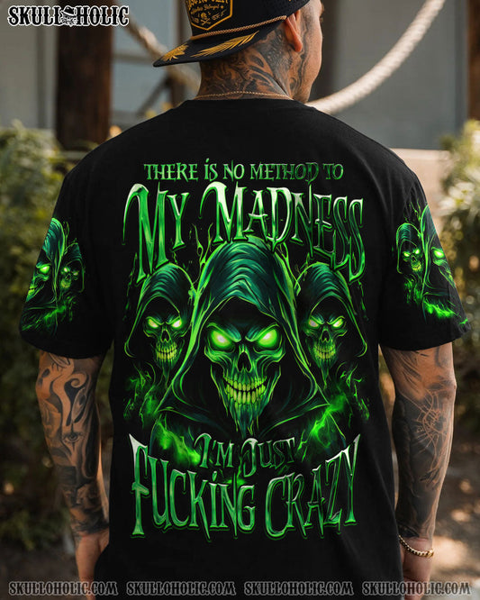 THERE IS NO METHOD TO MY MADNESS ALL OVER PRINT - TY0412233