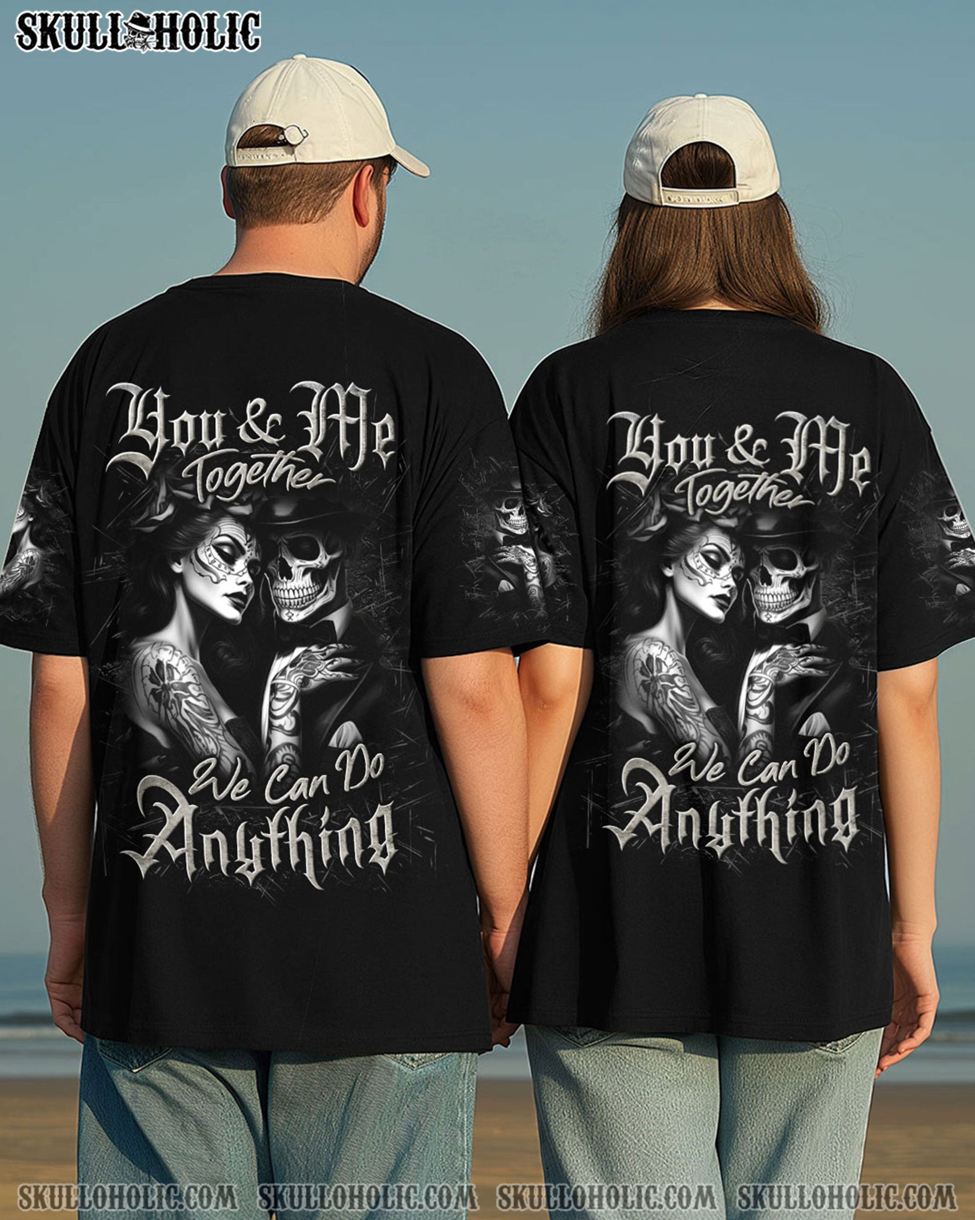 YOU AND ME TOGETHER WE CAN DO ANYTHING COUPLE ALL OVER PRINT - YHLN1504254
