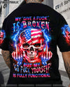 MY GIVE A F IS BROKEN ALL OVER PRINT - YHHN0204244