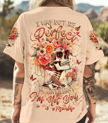 AT LEAST I'M NOT YOU SKULL MOM LIFE ALL OVER PRINT - YHLT2103253