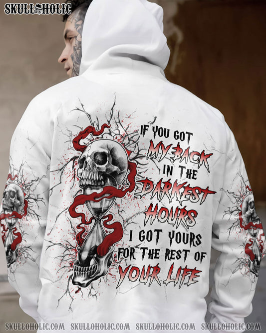 IF YOU GOT MY BACK IN THE DARKEST HOURS ALL OVER PRINT - YHLN1801231