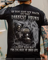 IF YOU GOT MY BACK IN THE DARKEST HOURS ALL OVER PRINT - YHLN0504234
