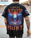 I CAN FIX STUPID SKULL ALL OVER PRINT - TLNZ1109231