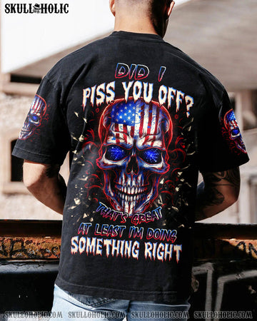 DID I PISS YOU OFF SKULL FLAG ALL OVER PRINT - TLNZ1207233