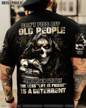 DON'T PISS OFF OLD PEOPLE ALL OVER PRINT - YHHN0311225