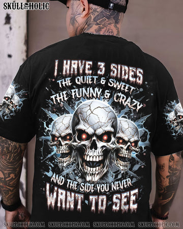 I HAVE 3 SIDES 3 SKULLS ALL OVER PRINT - YHHN1907242