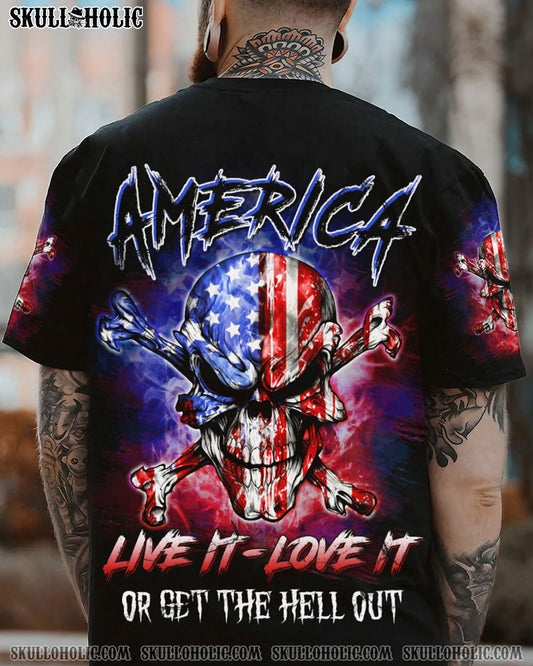 AMERICA LIVE IT LOVE IT OR GET THE HELL OUT ALL OVER PRINT - YHLN1206231