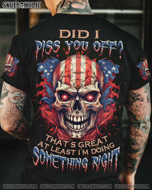 DID I PISS YOU OFF SKULL FLAG ALL OVER PRINT - TLNZ1505232